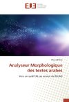 Analyseur Morphologique des textes arabes