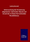 Untersuchung der Krümmung allgemeiner metrischer Räume auf Grund des in ihnen herrschenden Parallelismus