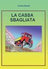 La cassa sbagliata