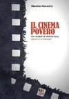 Il cinema povero con modelli di cinema ricco