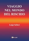 Viaggio nel mondo del rischio