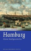 Hamburg - Kleine Stadtgeschichte