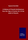 A History of French Architecture