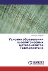 Usloviya obrazovaniya sheelitonosnyh metasomatitov Tadzhikistana