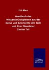 Handbuch des Wissenswürdigkeiten aus der Natur und Geschichte der Erde und ihrer Bewohner