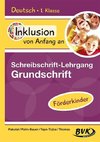 Inklusion von Anfang an: Deutsch - Schreibschrift-Lehrgang Grundschrift (GS) - Förderkinder