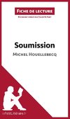 Analyse : Soumission de Michel Houellebecq  (analyse complète de l'oeuvre et résumé)