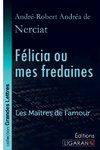 Félicia ou mes fredaines (grands caractères)