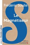 Le Magnétiseur (grands caractères)