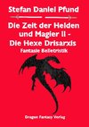 Die Zeit der Helden und Magier II