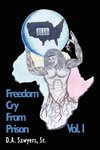 Freedom Cry from Prison