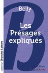 Les Présages expliqués (grands caractères)