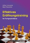 Effektives Eröffnungstraining für Fortgeschrittene