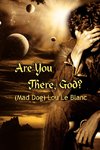 Are You There, God?