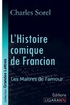 L'Histoire comique de Francion (grands caractères)