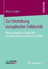 Zur Entstehung europäischer Solidarität