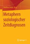 Metaphern soziologischer Zeitdiagnosen