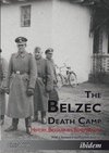 The Belzec Death Camp