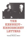 The Kennedy -Khrushchev Letters