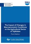 The Impact of Changes in Macroeconomic Conditions on the Agricultural Sector of Tajikistan