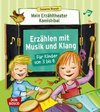 Mein Erzähltheater Kamishibai: Erzählen mit Musik und Klang für Kinder von 3 bis 8