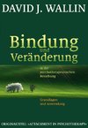 Bindung und Veränderung in der psychotherapeutischen Beziehung