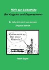 Hilfe zur Selbsthilfe bei Ängsten und Depressionen