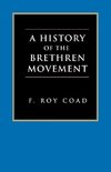 A History of the Brethren Movement