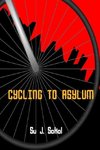 Cycling to Asylum