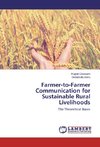 Farmer-to-Farmer Communication for Sustainable Rural Livelihoods