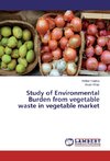 Study of Environmental Burden from vegetable waste in vegetable market