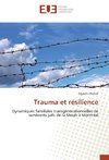 Trauma et résilience