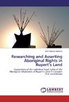 Researching and Asserting Aboriginal Rights in Rupert's Land