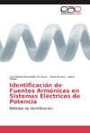 Identificación de Fuentes Armónicas en Sistemas Eléctricos de Potencia