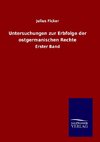 Untersuchungen zur Erbfolge der ostgermanischen Rechte