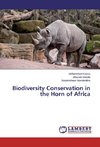 Biodiversity Conservation in the Horn of Africa