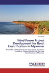 Wind Power Project Development for Rural Electrification in Myanmar