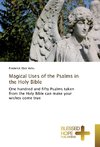 Magical Uses of the Psalms in the Holy Bible