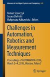 Challenges in Automation, Robotics and Measurement Techniques