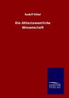 Die Alttestamentliche Wissenschaft