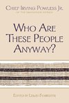 Who Are These People Anyway?