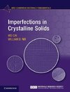 Imperfections in Crystalline Solids