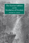 The Kantian Sublime and the Revelation of             Freedom