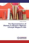 The Representation of Women in Western Nigerian Lifestyle Magazine Ads