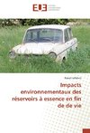 Impacts environnementaux des réservoirs à essence en fin de de vie