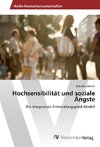 Hochsensibilität und soziale Ängste