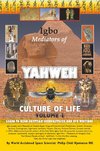 Igbo Mediators of Yahweh Culture of Life