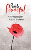 Private Peaceful  - A Play For One Actor