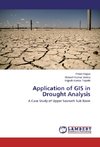 Application of GIS in Drought Analysis