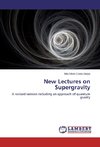 New Lectures on Supergravity